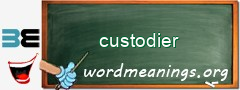 WordMeaning blackboard for custodier